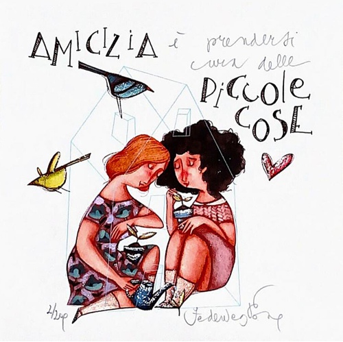 Federica Porro - Amicizia &egrave; prendersi cura delle piccole cose